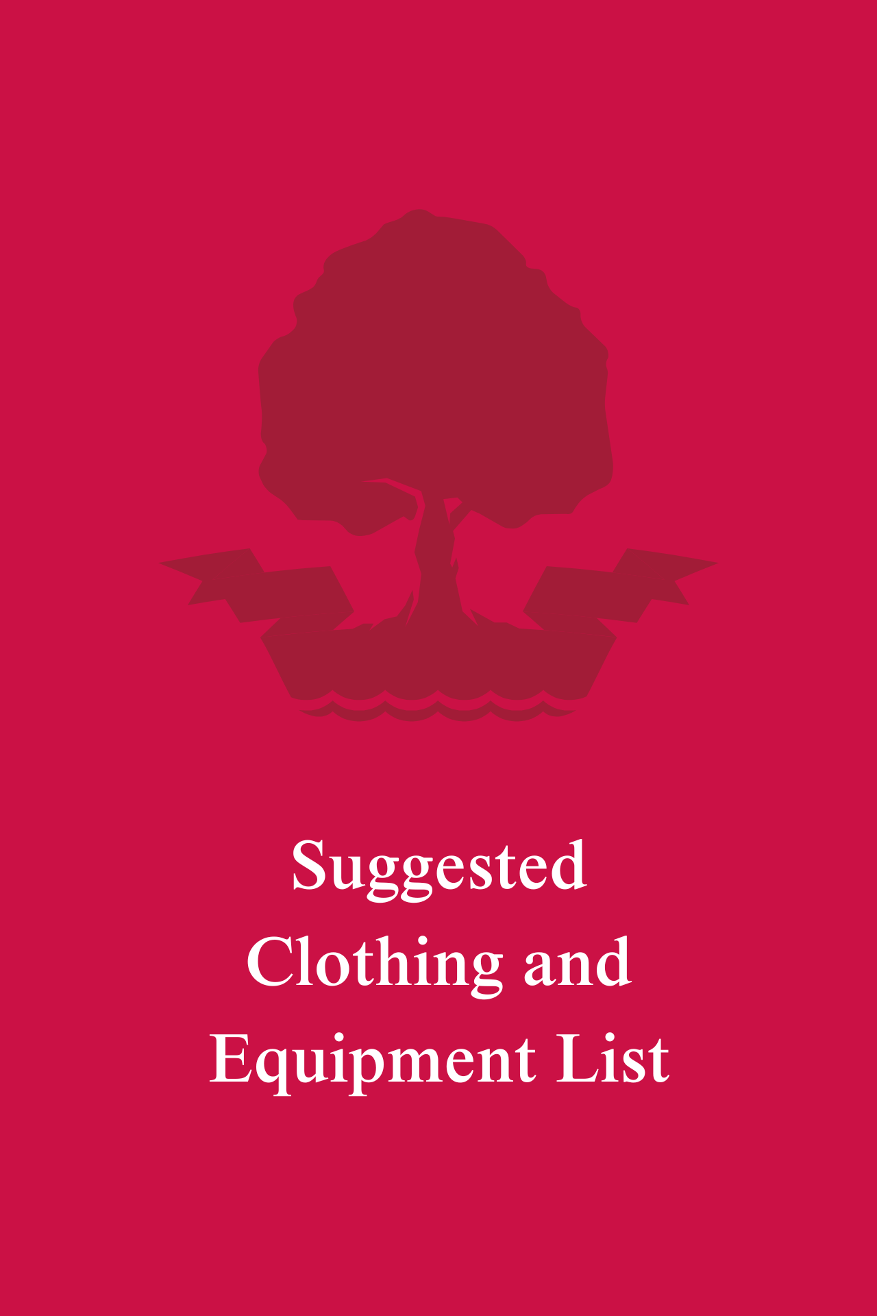 Suggested clothing and equipment list